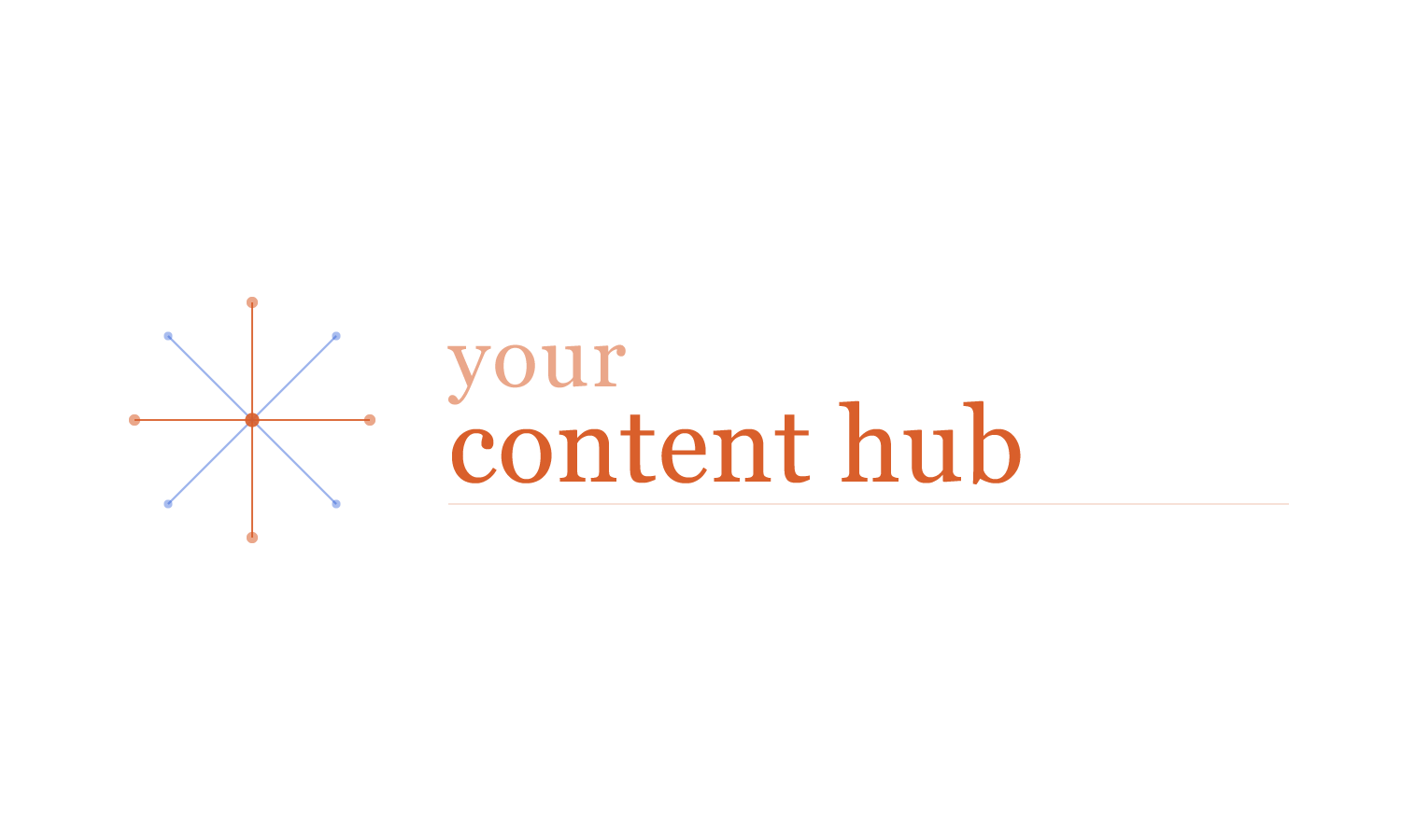 Your Content Hub